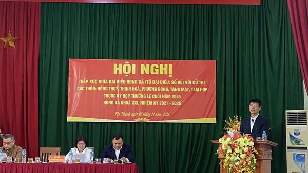 HỘI NGHỊ TIẾP XÚC CỬ TRI GIỮA ĐẠI BIỂU HỘI ĐỒNG NHÂN DÂN XÃ (TỔ ĐẠI BIỂU SỐ 5) VỚI CỬ TRI CÁC THÔN ĐỒNG THỦY, THỊNH HÒA, PHƯƠNG ĐÔNG, TẮNG MẬT, TAM HỢP